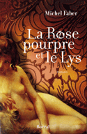 Rose pourpre et le lys (La)